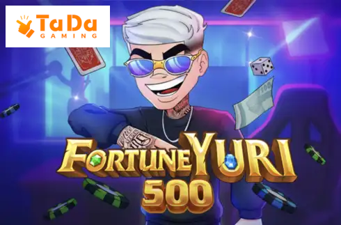 Fortune Yuri 500